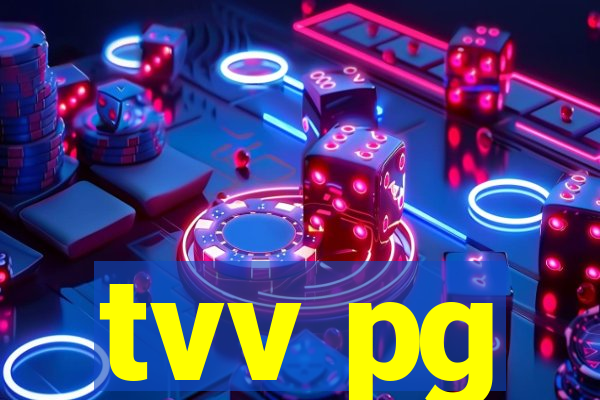 tvv pg